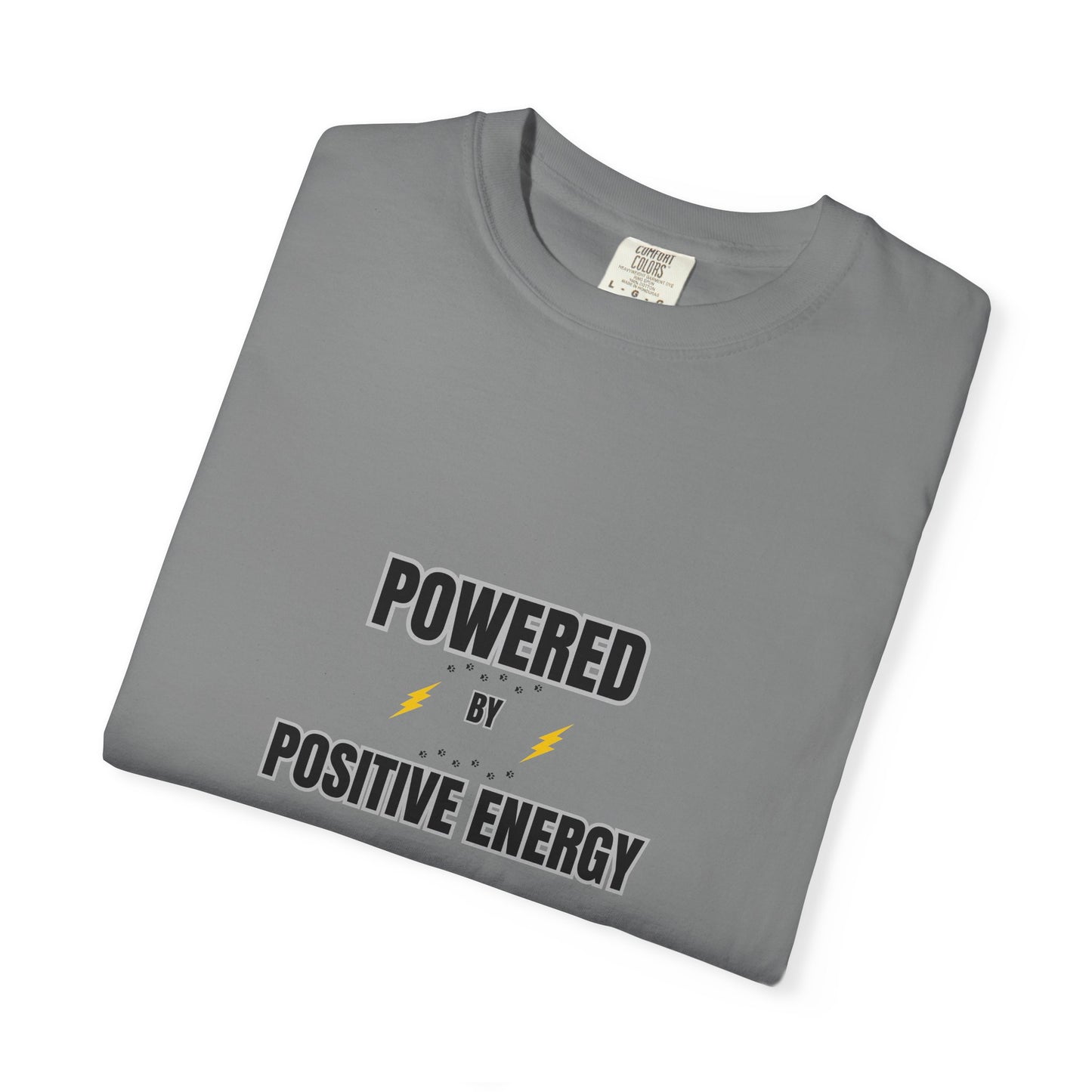 Powered by Positive Energy T-shirt - Motivational Tee for Everyday Inspiration